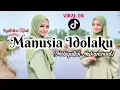 Download Lagu MANUSIA IDOLAKU NABIYULLAH MUHAMMAD - Kuntriksi Ellail