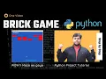 Wow Brick Game using Python in Hindi