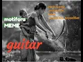 Cover gitar motifora meme