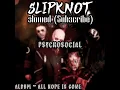 Download Lagu Psychosocial Slowed - Slipknot
