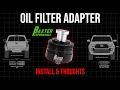 Baxter Performance Spin-On Oil Filter Adapter Toyota Tacoma 3rd Gen - Install Thoughts
