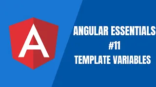 Angular Essentials - Template Variables