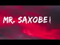 Alexandra Stan - Mr.Saxobeat (lyrics)