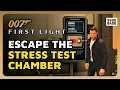How To Escape The Stress Test Chamber in 007 First Light