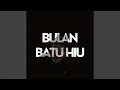 Download Lagu BULAN BATU HIU