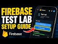 How to setup Firebase Test Lab for mobile test automation - Detailed Guide