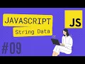 JAVASCRIPT TUTORIAL TYPE DATA STRING