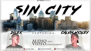 calvinwysley sincity ft dilex mp3
