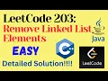 LeetCode 203 Remove Linked List Elements EASY C JAVA Detailed Solution