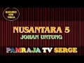 Lagu KARAOKE NON VOKAL NUSANTARA 5 JOHAN UNTUNG