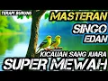 Download Lagu TERAPI UNTUK SEMUA JENIS BURUNG , SUARA GEMRICIK AIR , MASTERAN SUPER MEWAH SANG JUARA SINGO EDAN