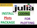 JULIA INSTALL PLOTS PACKAGE JULIA FOR PLOTTING ULIA TUTORIAL FOR BEGINNERS JULIA FOR DATA SCIENCE