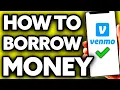 How To Borrow Money from Venmo