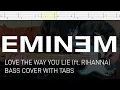 Download Lagu Eminem - Love the Way You Lie (ft. Rihanna) (Bass Cover with Tabs)