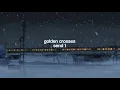 Lagu Golden Crosses Slowed Send 1