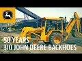 Running Strong Into the Future John Deere 310 Backhoes