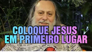 COLOQUE JESUS EM PRIMEIRO LUGAR - PASTOR CAIO FABIO