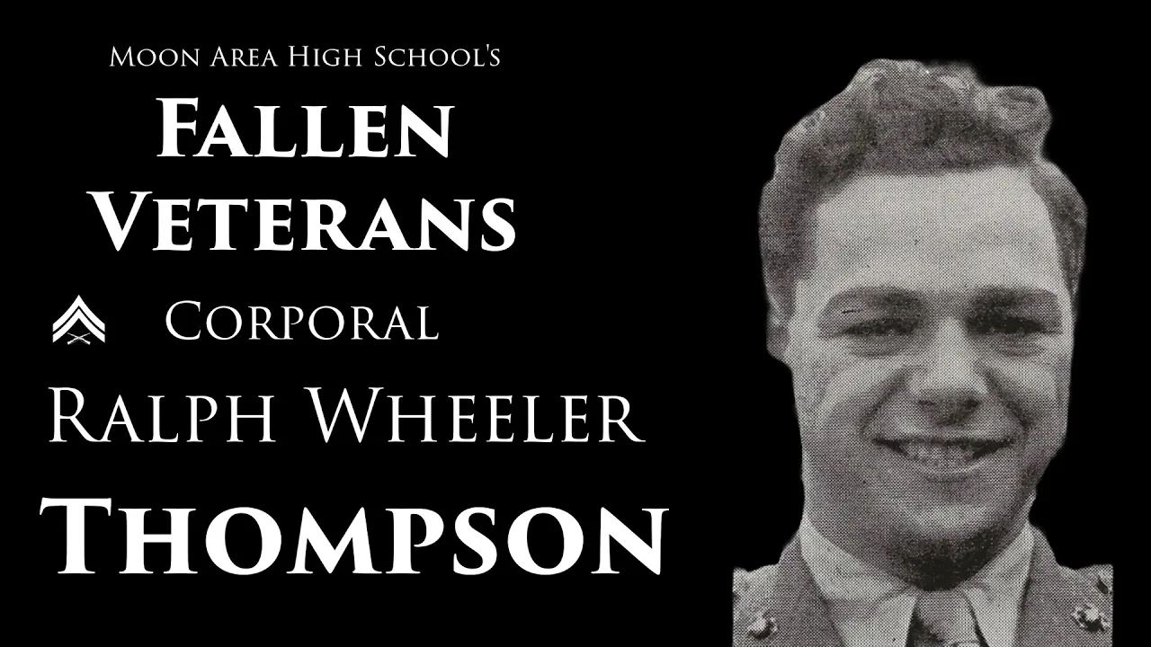 Thumbnail for Moon High School's Fallen Veterans: Corporal Ralph Wheeler Thompson