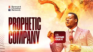 PROPHETIC COMPANY - DR AROME OSAYI