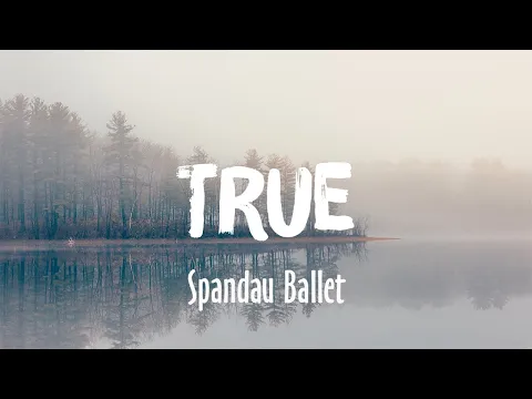 Download MP3 True - Spandau Ballet (Lyrics)