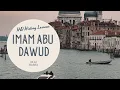 Download Lagu Hadith Disciple History lessons | Imam Abu Dawud (r.a) | Basra | Student of Knowledge