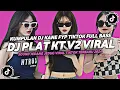 DJ MELODY PLAT KT VIRAL TIKTOK TERBARU YANG KALIAN CARI 2024