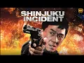 Download Lagu Shinjuku Incident (2009) Movie Action Movie | Naoto Takenaka, Jackie Chan | Review \u0026 Fact