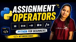 Assignment Operators in Python Python Tutorial for Beginners