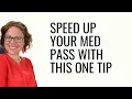 Make your med pass faster with this ONE tip