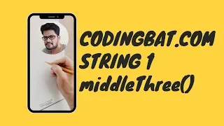 19 Codingbat String 1 middleThree Java coding practice UiBrains by Naveen Saggam