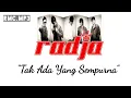 Download Lagu Radja - Tak Ada Yang Sempurna (Aku Ada Karena Kau Ada||EMI) Nostalgia 2006 #Radja