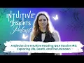 A Special Live Intuitive Reading Q A Session Exploring Life Death and the Unknown