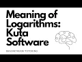 Meaning of Logarithms Kuta Software