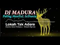 Download Lagu DJ FUNKOT MADURA REMIX TERBARU 2024 || Lokah Tak Adere - WisoN Remix
