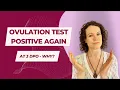 Positive ovulation test at 3DPO am I pregnant