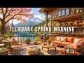 Lagu Calm February Spring Morning at Cozy Lakeside Porch Ambience 🌸 Smooth Jazz Music for a Good day