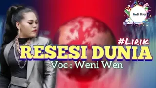 resesi dunia voc weni wen