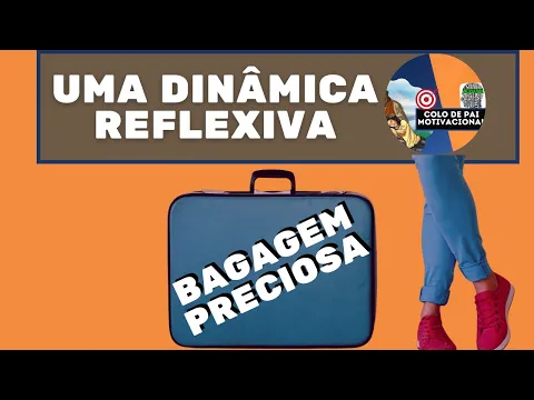 Download MP3 A Bagagem Preciosa |  Dinâmica Reflexiva