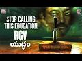 RGV GUN SHOT Stop Calling This Education RGV