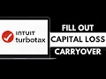 How to Fill Out Capital Loss Carryover Amount in TurboTax