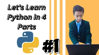 Let s Learn Python in 4 Parts