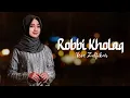 Download Lagu VEVE ZULFIKAR - ROBBI KHOLAQ