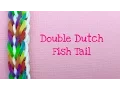 Rainbow Loom Bands Double Dutch Fishtail Tutorial
