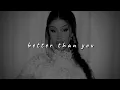 cardi b - better than you (slowed to perfection) [ft. cash cobain]