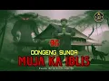 Lagu DONGENG SUNDA MUJA KA IBLIS BAGIAN 05