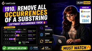 Remove All Occurrences of a Substring LeetCode 1910 Interview Coding Question Strings Imp Ques