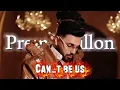 Can_t be us - Prem Dhillon ft Sudesh Kumari - #punjabisong @PremDhillonchannel 