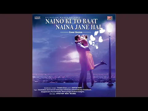 Download MP3 Naino Ki To Baat Naina Jane Hai pt.4