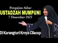 Lagu PENGAJIAN AKBAR BERSAMA USTADZAH MUMPUNI 7 DESEMBER 2025 DI KARANGTURI CILACAP.