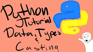 Python Tutorial One Data Types and Casting